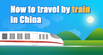 Infographics |  How to travel by train in China